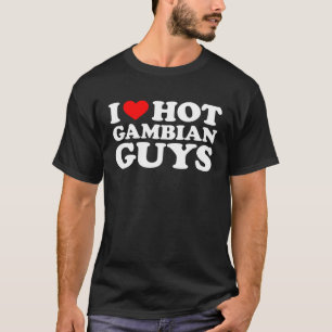 Ik hou van hete Gambiaanse jongens T-shirt
