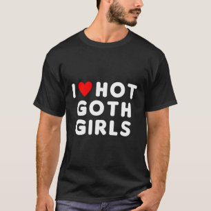 Ik hou van hete Gothic rood hij T-shirt