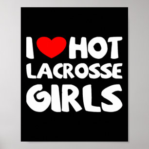 Ik hou van hete lacrosse meisjes grappige hart spo poster