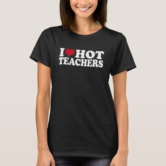 Ik hou van hete leraren t-shirt (Voorkant)