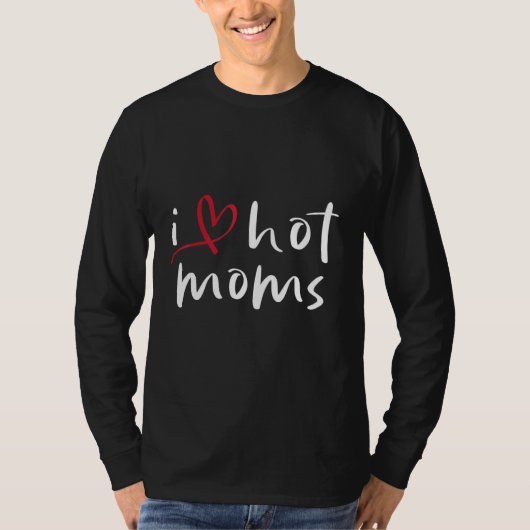 Ik hou van hete moeders 2 t-shirt (Voorkant)