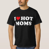 ik hou van hete moeders t-shirt (Voorkant)