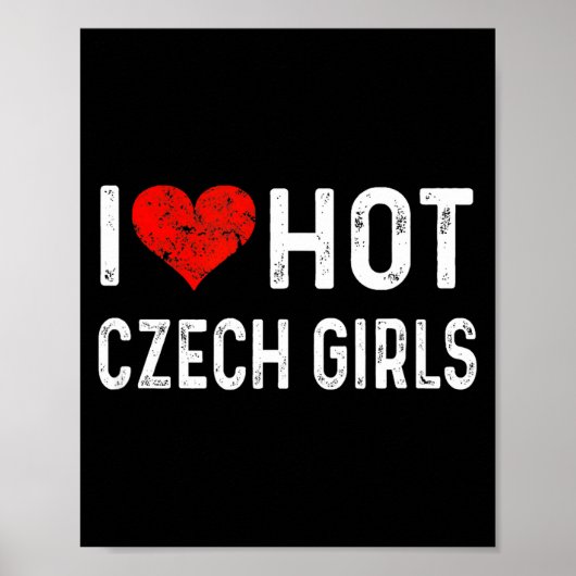 Ik hou van hete Tsjechische meisjes Tsjechië Hart Poster (Voorkant)