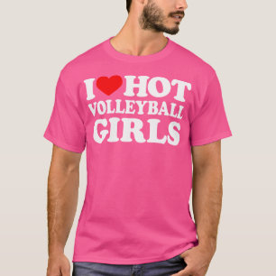Ik hou van hete volleybal meisjes in hart volleyba t-shirt