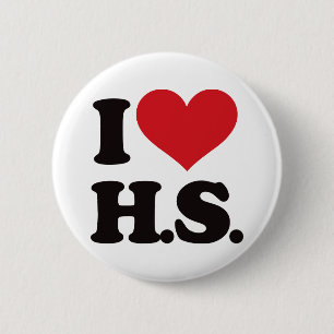 Ik hou van High School. Ronde Button 5,7 Cm