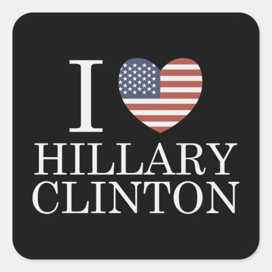 Ik hou van Hillary Clinton Vierkante Sticker (Voorkant)