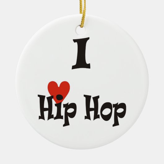 Ik hou van Hip Hop Keramisch Ornament (Voorkant)