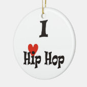 Ik hou van Hip Hop Keramisch Ornament (Links)