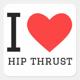Ik hou van hip thrust vierkante sticker