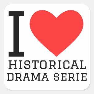 Ik hou van historische dramaseries vierkante sticker