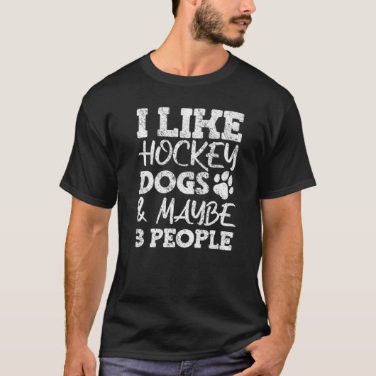 Ik hou van Hockey Dogs en misschien 3 mensen T-shirt (Voorkant)