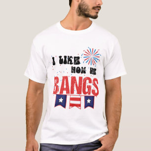 Ik hou van hoe hij vuurwerk knalt 4th of July grap T-shirt