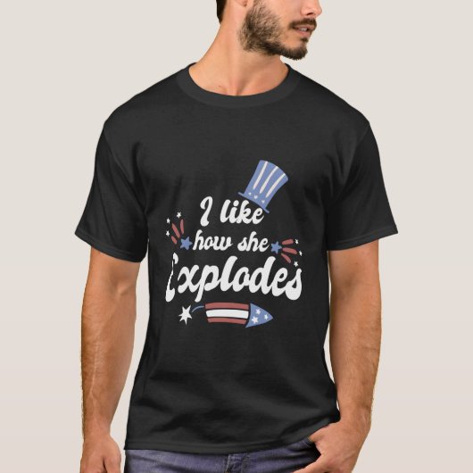 Ik hou van hoe hij vuurwerk knalt op 4 juli t-shirt (Voorkant)