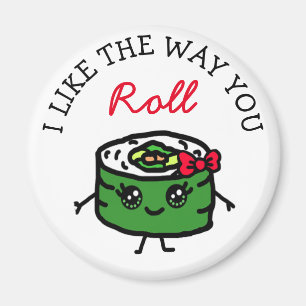 Ik hou van hoe je Roll Sushi Funny Food Pun vindt Magneet