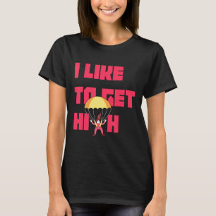 Ik Hou Van Hoge Snelheden Skydiving Liefhebber T-shirt