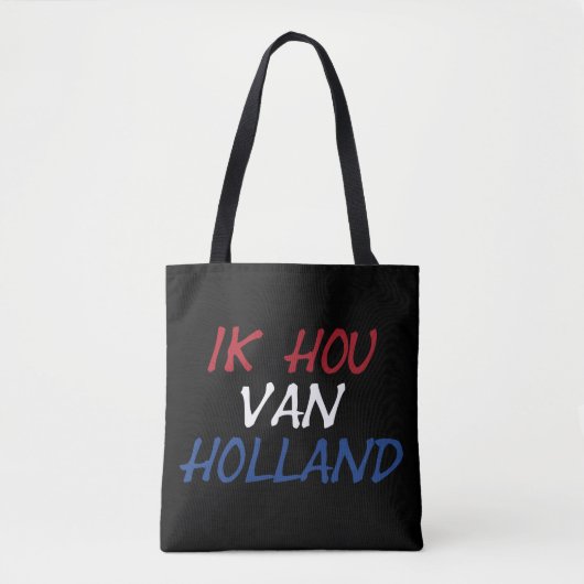 Ik Hou Van Holland overlay op bk stunt Tote Bag (Voorkant)
