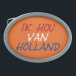 Ik Hou Van Holland overlay op of bbcnt Gesp<br><div class="desc">Ik hou van Holland bekleding op oranje gordelsluiting © Trinkets and Dingen 2022 - AHP Design. Alle rechten voorbehouden.</div>