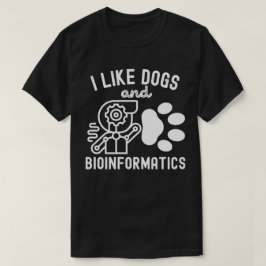 Ik hou van honden en bio-informatica t-shirt