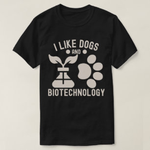 Ik hou van honden en biotechnologie t-shirt