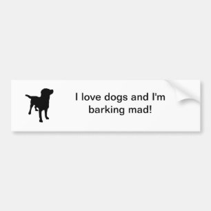 Ik hou van honden en ik blaf... bumpersticker