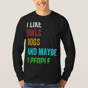 Ik hou van Honden en misschien 3 mensen 1 T-shirt