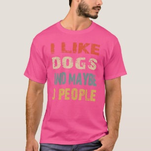 Ik hou van honden en onkruid en misschien 3 mensen t-shirt