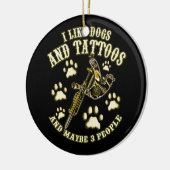 Ik hou van honden en Tattoos en misschien 3 mensen Keramisch Ornament (Links)