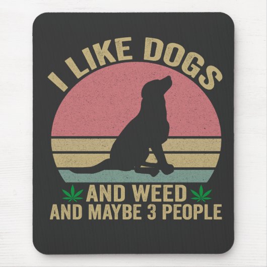 Ik hou van honden en wiet en misschien 3 mensen  muismat (Voorkant)