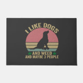 Ik hou van honden en wiet En misschien 3 mensen vi Deurmat (Voorkant)