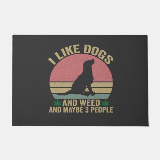 Ik hou van honden en wiet En misschien 3 mensen vi Deurmat (Voorkant)