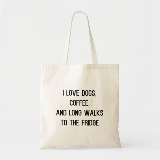 Ik hou van honden koffie en lange wandelingen naar tote bag (Voorkant)