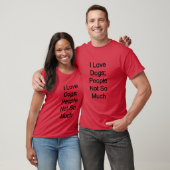 Ik hou van honden, niet van mensen t-shirt (Unisex)