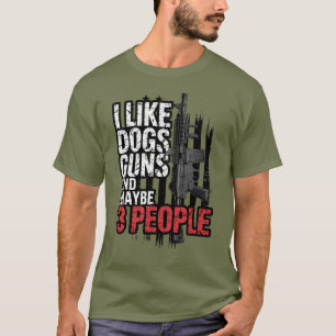 Ik Hou Van Honden, Vuurwapens En Misschien 3 Mense T-shirt