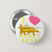 Ik hou van honingbadger ronde button 5,7 cm (Voorkant /achterkant)