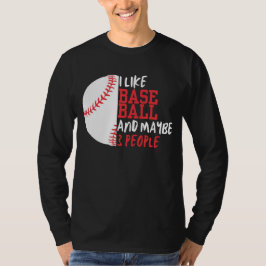Ik hou van honkbal en misschien 3 mensen Mannen T-shirt