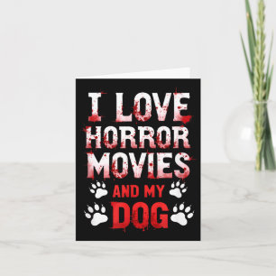 Ik hou van horrorfilms Mijn hond Halloween 1 Kaart