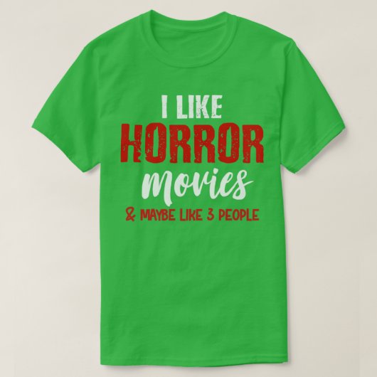 Ik hou van horrorfilms t-shirt (Design voorkant)