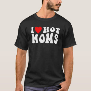 Ik hou van Hot Moms Retro Groovy Womans Heart Love T-shirt