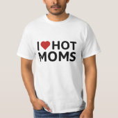 Ik hou van Hot Moms T-shirt (Voorkant)