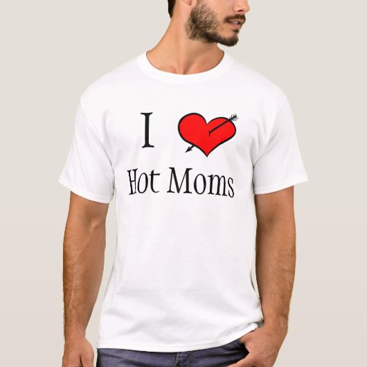 Ik hou van Hot Moms T-shirt (Voorkant)
