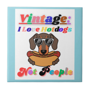 Ik hou van Hotdogs, niet van Mensen Tegeltje