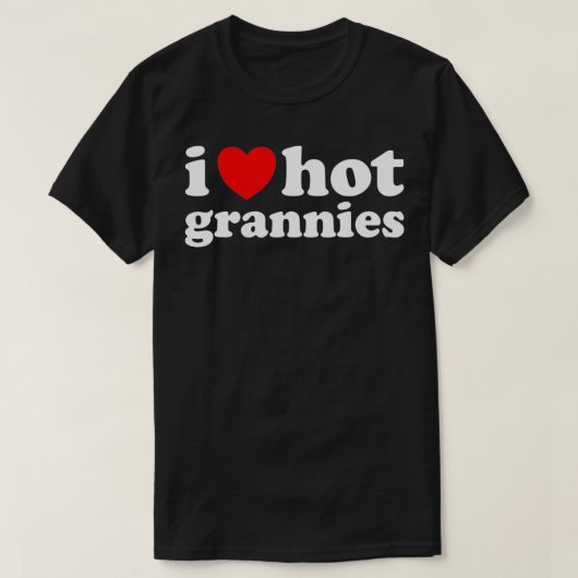Ik hou van hotgrannies t-shirt (Design voorkant)