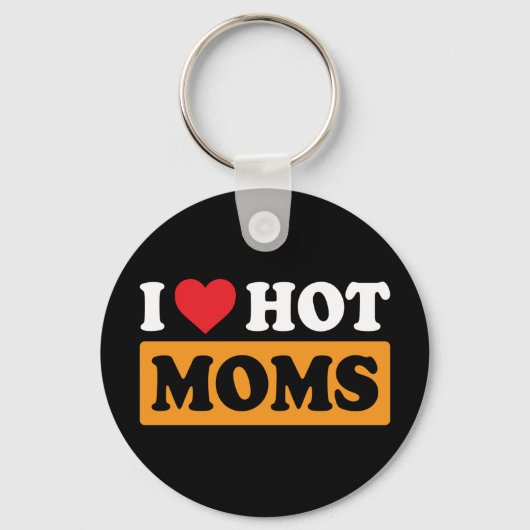 Ik hou van hotmamma's grappige moefliefhebber sleutelhanger (Voorkant)