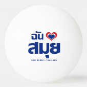 Ik hou van (houd) Koh Samui ❤ Thailand Pingpongbal (Achterkant)