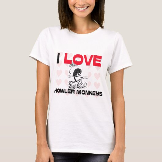 Ik hou van Howler Monkeys T-shirt (Voorkant)