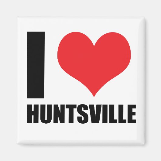 Ik hou van Huntsville Magneet (Voorkant)