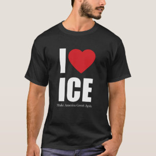 Ik hou van ICE T-shirt Patriotische Immigratie Han
