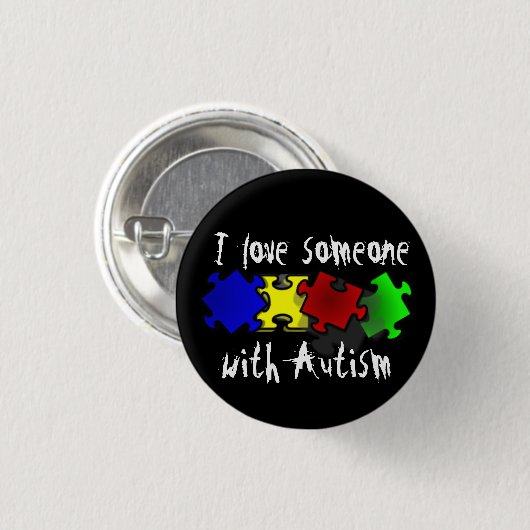 Ik hou van iemand met Autism Button (Voorkant /achterkant)