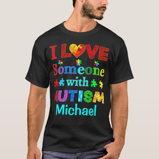Ik hou van iemand met AUTISM T-shirt (Voorkant)