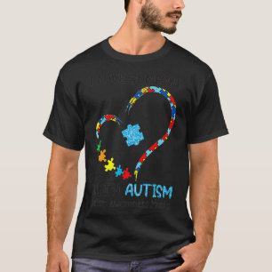 Ik hou van iemand met autisme Awareness Maand T-shirt